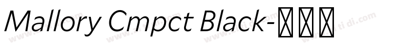 Mallory Cmpct Black字体转换